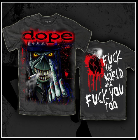 Dope Fuck The World T-Shirt - Apparel